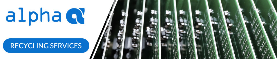 Alpha Assembly Recycling Services - Reduce, Reuse, Recycle