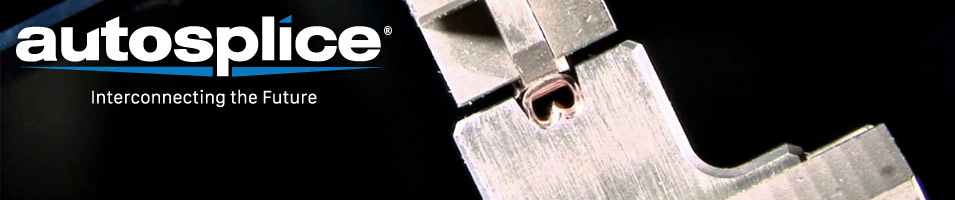 Autosplice Innovative Interconnections ™